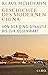 Geschichte des modernen China: Von der Qing-Dynastie bis zur Gegenwart (Historische Bibliothek der Gerda Henkel Stiftung) (German Edition)