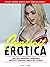 40 Explicit Filthy & Dirty adult erotica stories by Emily Dark
