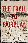 The Trail To Fair...