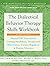 The Dialectical Behavior Therapy Skills Workbook: Practical DBT Exercises for Learning Mindfulness, Interpersonal Effectiveness, Emotion Regulation, ... (A New Harbinger Self-Help Workbook)