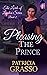 Pleasing the Prince by Patricia Grasso