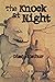 The Knock at Night by Diana Mathur