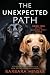 The Unexpected Path: The Second Novel in the Guiding Emily Series