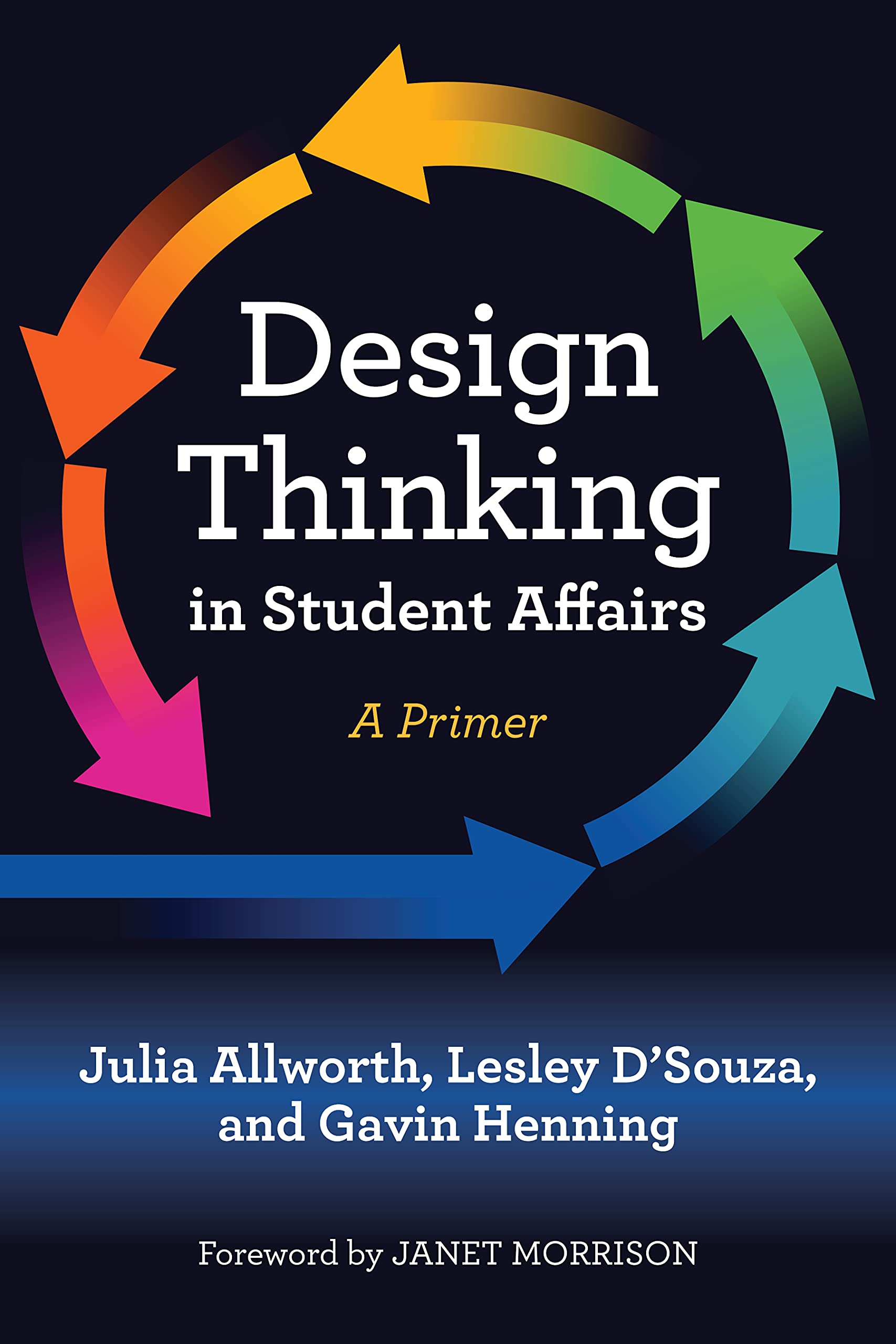 Design Thinking in Student Affairs (Paperback)