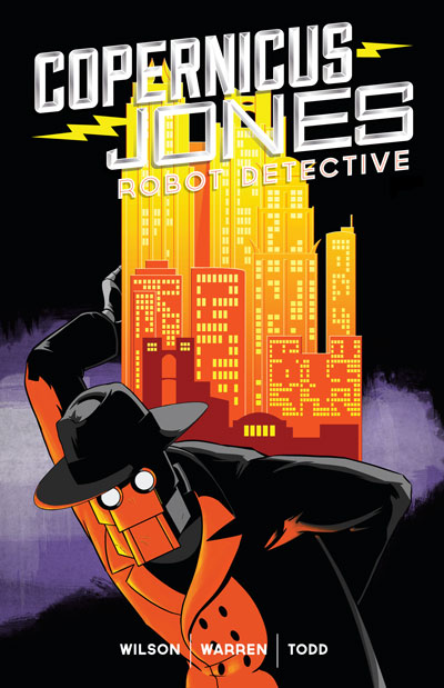 Copernicus Jones: Robot Detective (Copernicus Jones, Volume 1)