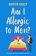 Am I Allergic to Men?