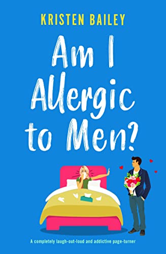 Am I Allergic to Men? (The Callaghan Sisters #5)