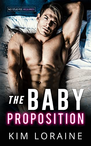 The Baby Proposition (Anything for Love #1)