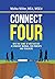 Connect Four: Win the Game of Motivation: A Strategy Manual for Parents and Teachers