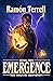 Emergence: Book Two of the Saga of Ruination