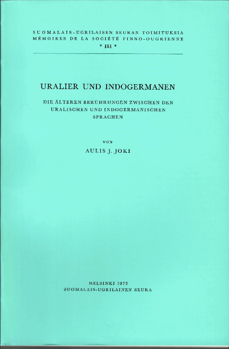 Uralier und Indogermanen: die älteren Berührungen zwischen den uralischen und indogermanischen Sprachen
