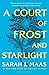 A Court of Frost and Starlight by Sarah J. Maas