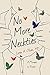 No More Neckties A Memoir in Essays by Loren A. Olson