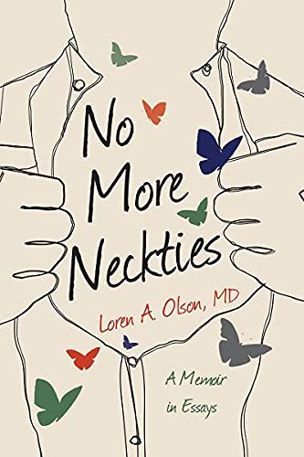 No More Neckties: A Memoir in Essays (Paperback)