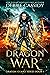 Dragon War (Dragon Guard, #4)