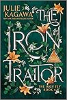 The Iron Traitor ...