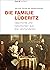 Die Familie Lüderitz: Gesch...
