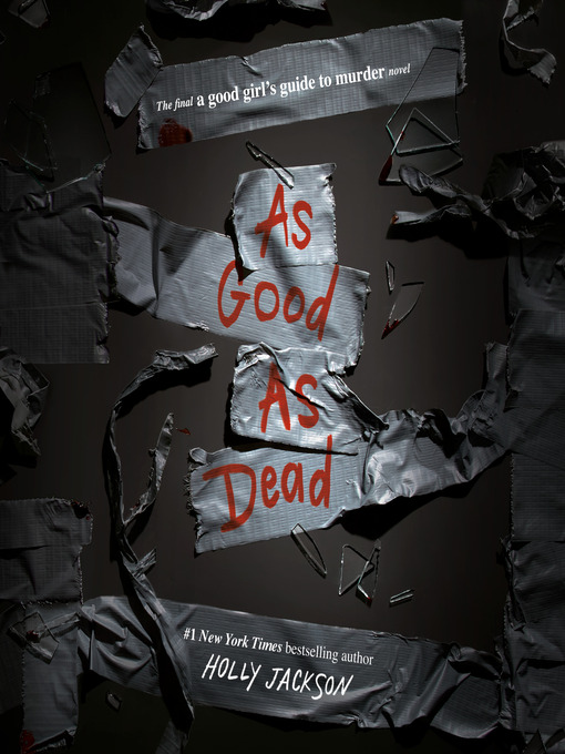 As Good As Dead (A Good Girl's Guide to Murder, #3)