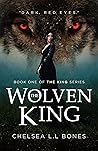 The Wolven King: ...