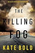 The Killing Fog