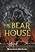 The Bear House