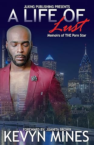 A Life of Lust : Memoirs of THE Porn Star