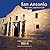 San Antonio, Missions and R...