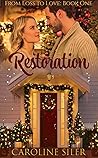 Restoration by Caroline Siler