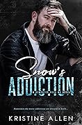 Snow's Addiction