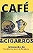Café & Cigarros