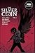 The Silver Coin, Vol. 1