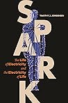 Spark: The Life o...