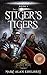 Stiger's Tigers by Marc Alan Edelheit