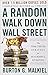 A Random Walk Down Wall Street: The Time-Tested Strategy for Successful Investing
