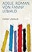 Adele: Roman von Fanny Lewald (German Edition)