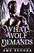 What a Wolf Demands by Amy Pennza