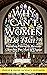Why Can't Women Do That?: Breaking Down the Reasons Churches Put Men in Charge