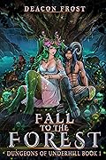 Fall to the Forest