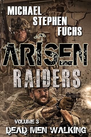 Dead Men Walking (Arisen Raiders #3)