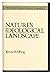 Nature's Ideological Landscape by Kenneth Robert Olwig