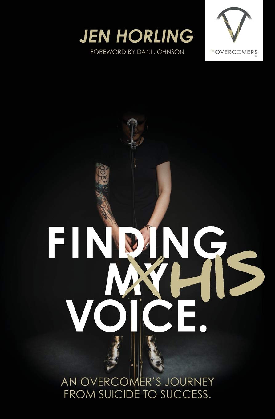 Finding His Voice: An Overcomers Journey From Suicide to Success