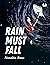 Rain Must Fall