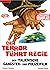 Der Terror führt Regie: Der...