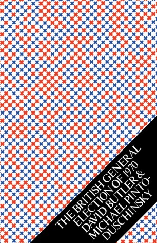 The British general election of 1970 (Hardcover)