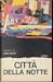 Città della notte