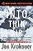 Into Thin Air: A Personal Account of the Mount Everest Disaster