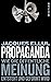 Propaganda by Jacques Ellul