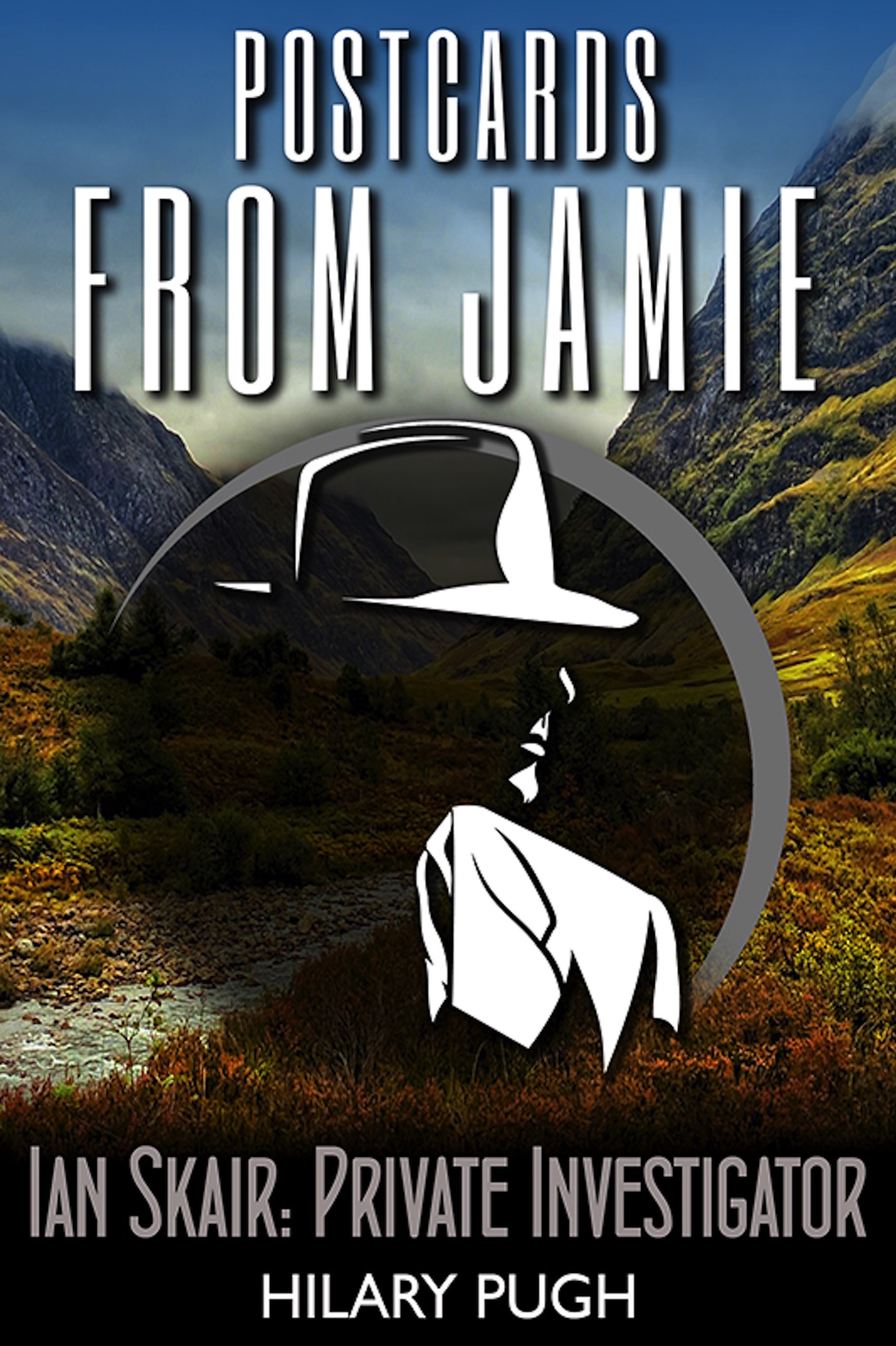 Postcards from Jamie (Ian Skair Private Investigator #2)