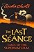 The Last Séance