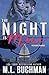 The Night Is Mine by M.L. Buchman